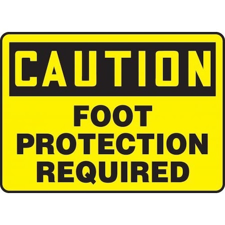 OSHA CAUTION Safety Sign FOOT MPPA601VP
